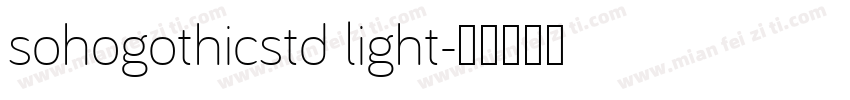 sohogothicstd light字体转换